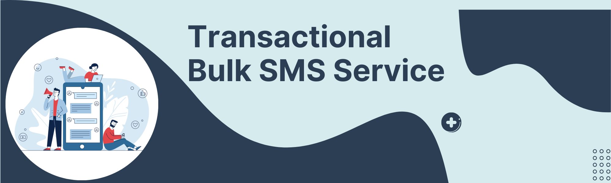 Transactional Bulk SMS Service - Reliable Communication