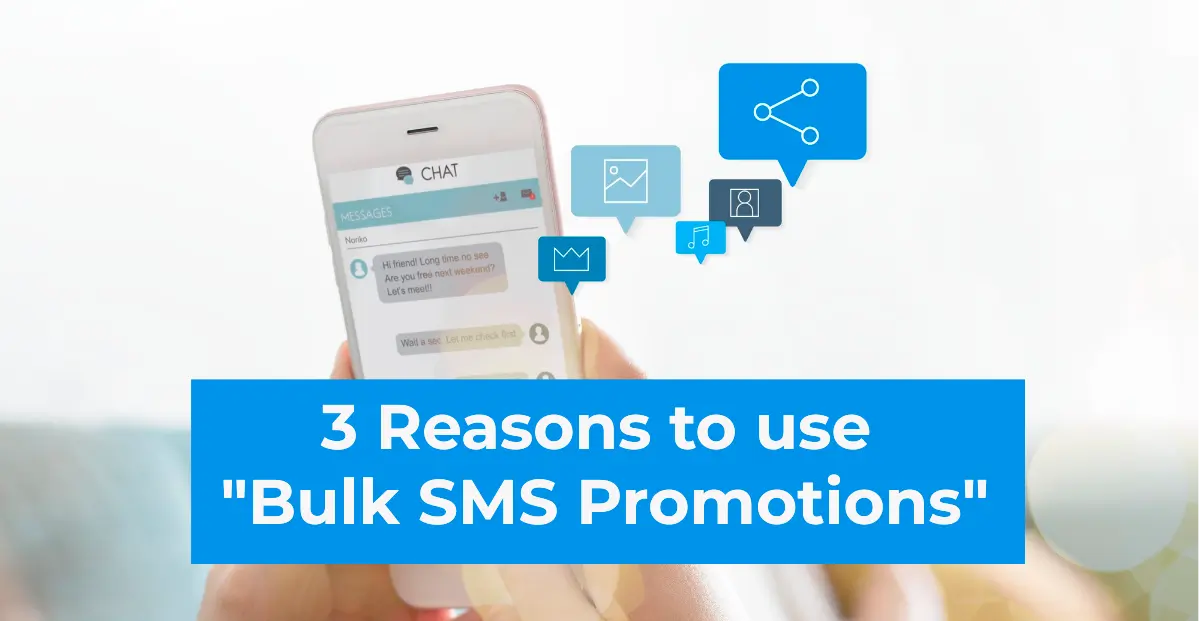 3 Reasons to Use Bulk SMS for Business Promotion