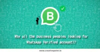 Why all the business peoples looking for WhatsApp Verified account??