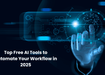 Top Free AI Tools to Automate Your Workflow in 2025