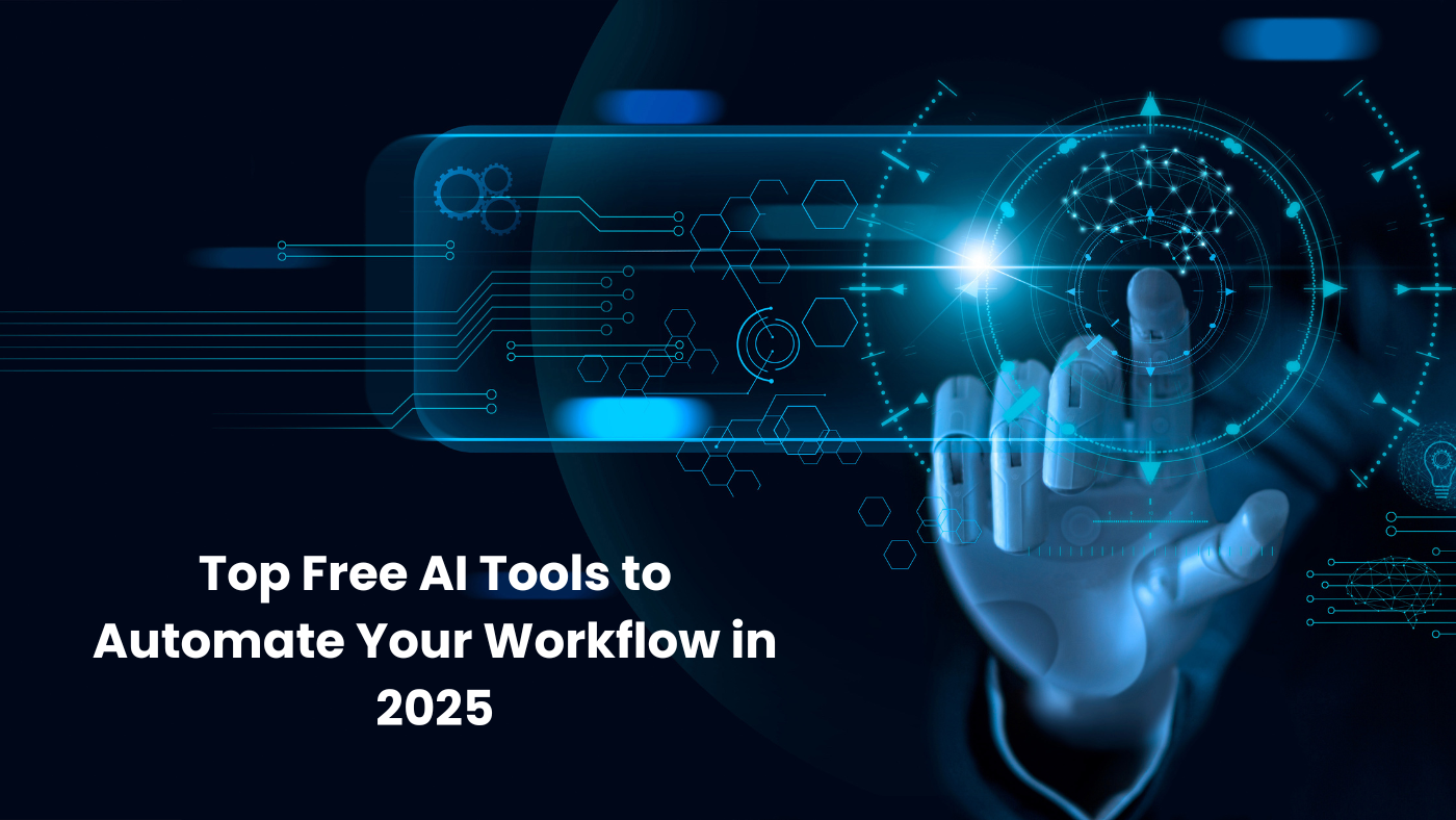 Top Free AI Tools to Automate Your Workflow in 2025